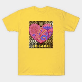 Heart of Gold T-Shirt